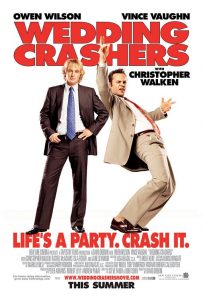 Wedding Crashers Movie Poster | Owen Wilson | Vince Vaughn | Christopher Walken | Bradley Cooper | Isla Fisher | Rachel McAdams | Will Ferrell | 2005