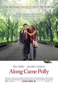 Along Came Polly Movie Poster | Ben Stiller | Jennifer Aniston | Philip Seymour Hoffman | Debra Messing | Hank Azaria | Alec Baldwin | Bryan Brown | Michele Lee | Kevin Hart | Missi Pyle | Cheryl Hines | 2004