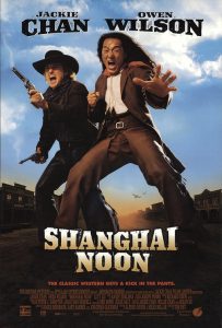 Shanghai Noon | Shanghai Noon Movie Poster | Jackie Chan | Owen Wilson | Lucy Liu | Brandon Merrill | Roger Yuan | Xander Berkeley | Stacy Grant | Russell Badger | Simon Baker | 2000