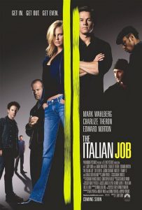 The Italian Job | The Italian Job Movie Poster | Mark Wahlberg | Charlize Theron | Donald Sutherland | Jason Stratham | Seth Green | Yaslin Bey | Mos Def | Edward Norton | 2003