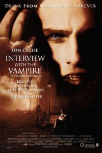 Interview with the Vampire | Interview with the Vampire: The Vampire Chronicles | Interview with the Vampire: The Vampire Chronicles Movie Poster | 1994 | Brad Pitt | Christian Slater | Tom Cruise | Kirsten Dunst | John McCollam | Antonio Banderas | Stephen Rea | Thandie Newton | Rory Edwards | Neil Jordan | www.myalltimefavorites.com | www.myalltimefavoritemovies.com